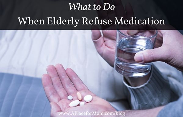 What to Do When Elderly Refuse Medication by Transition With Care